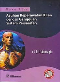 Image of Buku Ajar: Asuhan Keperawatan Klien dengan Gangguan Sistem Persarafan