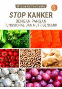 Image of Stop Kanker dengan Pangan Fungsional dan Nutrigenomik