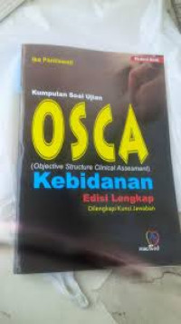 Image of Kumpulan Soal Ujian: OSCA (Objective Structure Clinical Assesment)Kebidanan