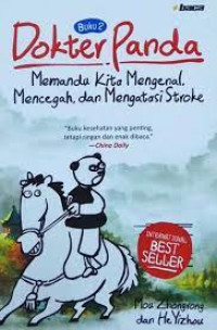 Image of Buku 2 Dokter Panda : Memandu Kita Mengenal, Mencegah, dan Mengatasi Stroke