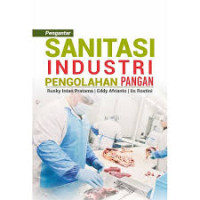 Image of Pengantar Sanitasi Industri Pengolahan Pangan