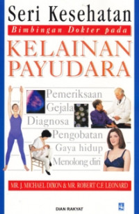 Image of Seri Kesehatan : Bimbingan Dokter pada Kelainan Payudara