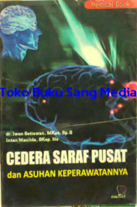 Image of Cedera Saraf Pusat dan Asuhan Keperawatan