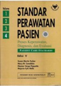 Image of Standar Perawatan Pasien. Proses Keperawatan Diagnosis, dan Evaluasi. eds.5, vol.4