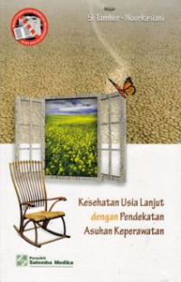 Image of Kesehatan Usia Lanjut dengan Pendekatan  Asuhan Keperawatan