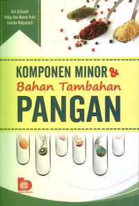 Image of Komponen Minor & Bahan Tambahan Pangan