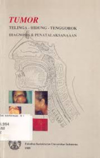 Image of Tumor: Telinga-Hidung-Tenggorok. Diagnosis & Penatalaksanaan