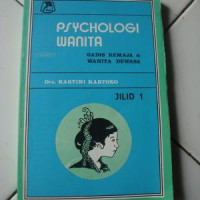 Image of Psychologi Wanita: Gadis Remaja & Wanita Dewasa. Jilid 1